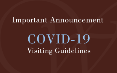 Important COVID-19 Announcement: Visiting Guidelines